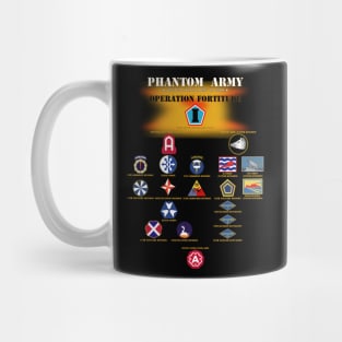 Phantom Army (Ghost Army) - Operation Fortitude - World War II Mug